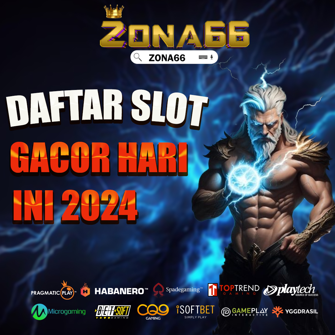 ZONA66: Situs Slot Online Gacor 777 Terbaik & Slot777 Gacor Maxwin Hari Ini